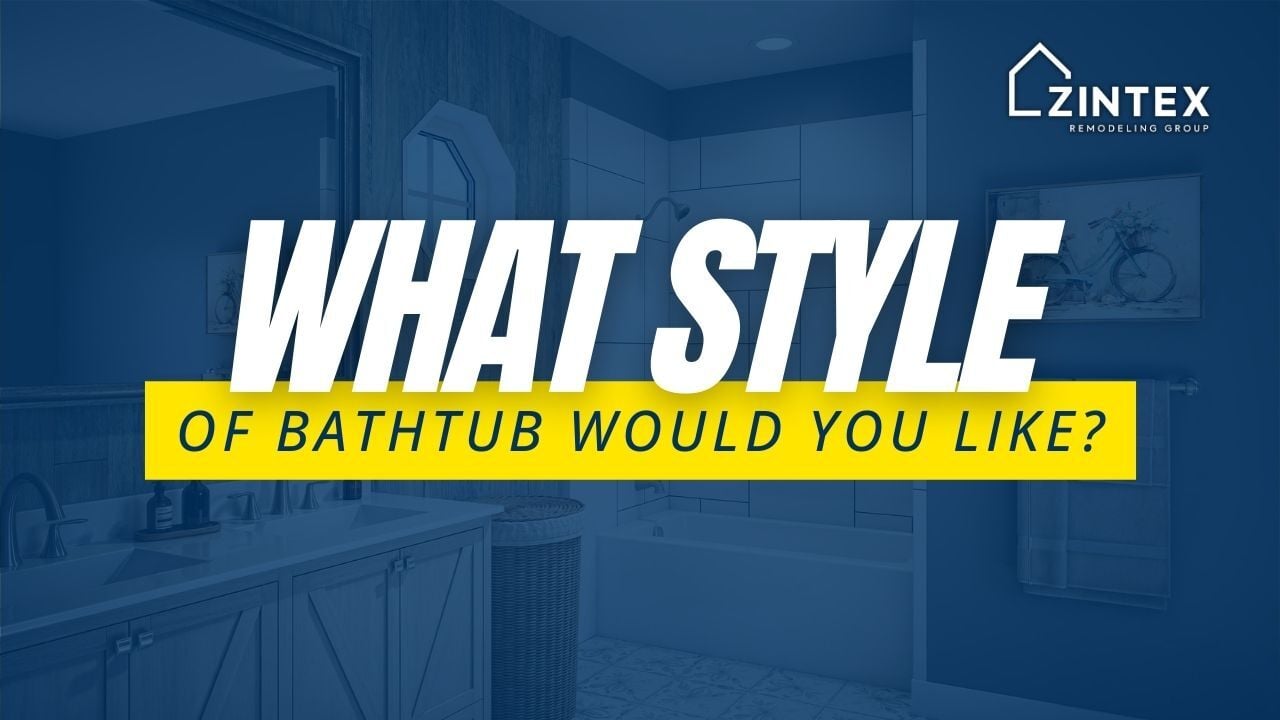 What Style of Bathtub Would You Like? 